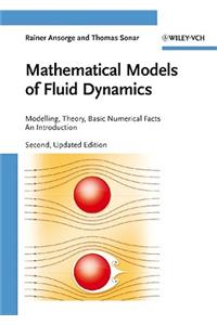 Mathematical Models of Fluid Dynamics