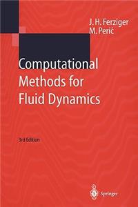 Computational Methods for Fluid Dynamics