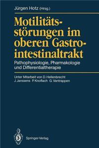 Motilitätsstörungen Im Oberen Gastrointestinaltrakt