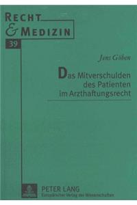 Das Mitverschulden des Patienten im Arzthaftungsrecht