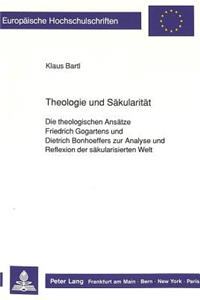 Theologie Und Saekularitaet
