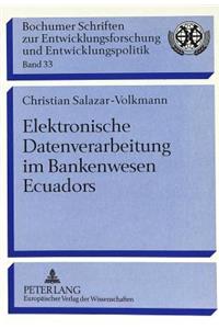 Elektronische Datenverarbeitung im Bankenwesen Ecuadors