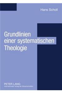 Grundlinien einer systematischen Theologie