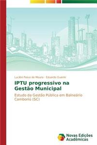 IPTU progressivo na Gestão Municipal