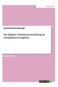 jüngere Geburtenentwicklung im europäischen Vergleich