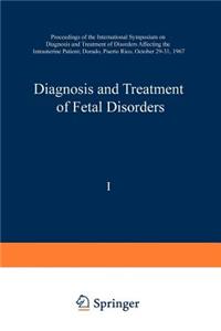 Diagnosis and Treatment of Fetal Disorders