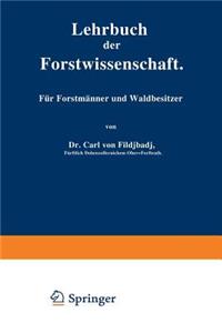 Lehrbuch Der Forstwissenschaft