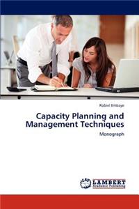 Capacity Planning and Management Techniques