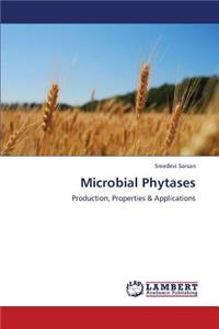 Microbial Phytases