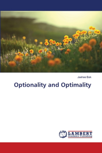 Optionality and Optimality