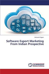 Software Export Marketing From Indian Prospective