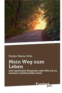 Mein Weg Zum Leben