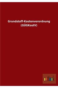 Grundstoff-Kostenverordnung (Gugkostv)