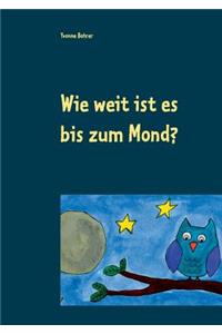 Wie weit ist es bis zum Mond?