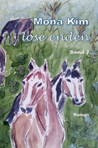 Lose Enden II: Band 2