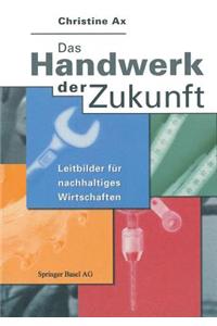 Das Handwerk Der Zukunft