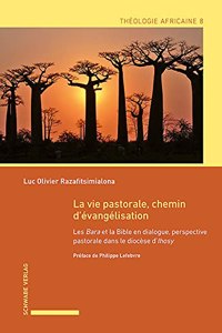 La Vie Pastorale, Chemin d'Evangelisation