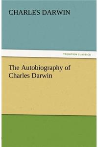 Autobiography of Charles Darwin