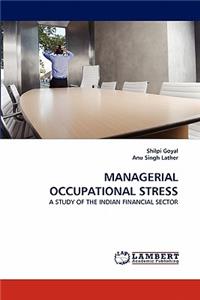 Managerial Occupational Stress