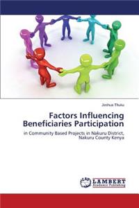 Factors Influencing Beneficiaries Participation