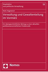 Verwaltung Und Gewaltenteilung Im Vormarz
