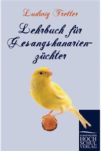 Lehrbuch Fur Gesangskanarienz Chter