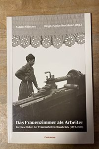 Das Frauenzimmer als Arbeiter
