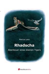 Rhadscha, Abenteuer Eines Kleinen Tigers