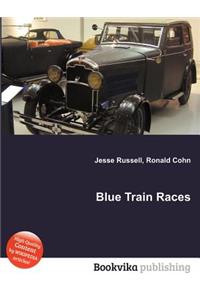 Blue Train Races