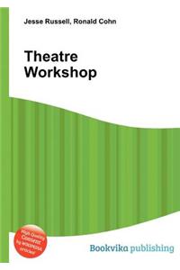 Theatre Workshop