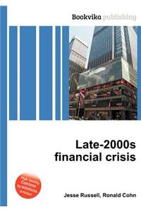 Late-2000s Financial Crisis