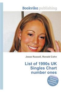 List of 1990s UK Singles Chart Number Ones