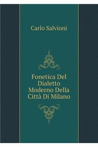 Fonetica Del Dialetto Moderno Della Città Di Milano
