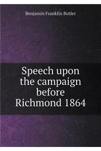 Speech Upon the Campaign Before Richmond 1864