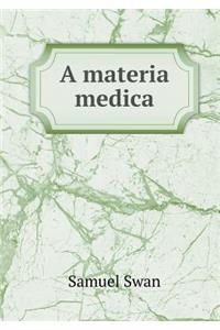 A Materia Medica