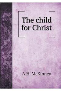 The child for Christ