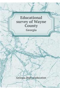 Educational Survey of Wayne County Georgia