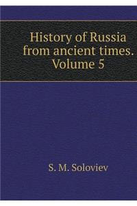 History of Russia from Ancient Times (Volume 5)