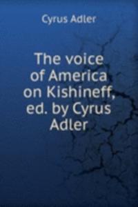 voice of America on Kishineff, ed. by Cyrus Adler