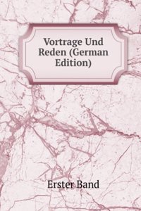 Vortrage Und Reden (German Edition)