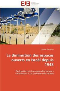 La Diminution Des Espaces Ouverts En Isra�l Depuis 1948