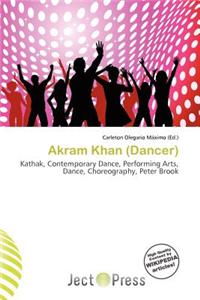 Akram Khan (Dancer)