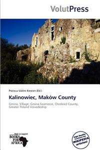 Kalinowiec, Mak W County