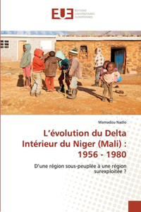 L'évolution du Delta Intérieur du Niger (Mali)