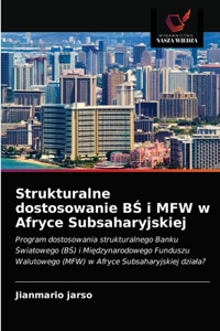 Strukturalne dostosowanie BŚ i MFW w Afryce Subsaharyjskiej
