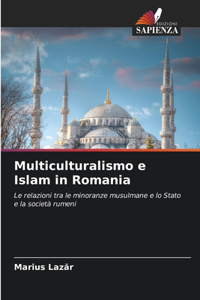 Multiculturalismo e Islam in Romania