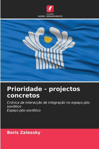 Prioridade - projectos concretos