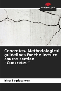 Concretes. Methodological guidelines for the lecture course section 