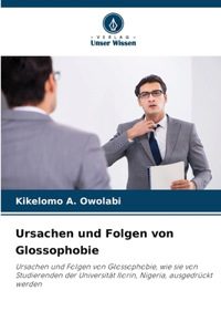 Ursachen und Folgen von Glossophobie