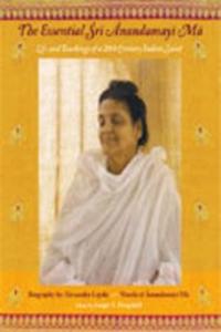 Essential Sri Anandamayi Ma